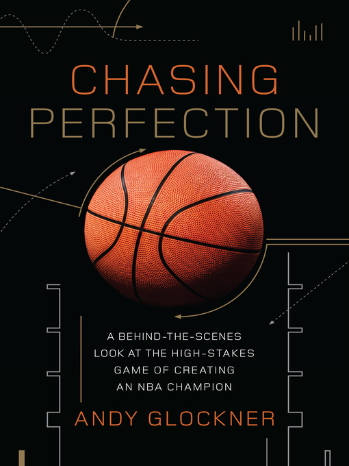 Title details for Chasing Perfection by Andy Glockner - Wait list
